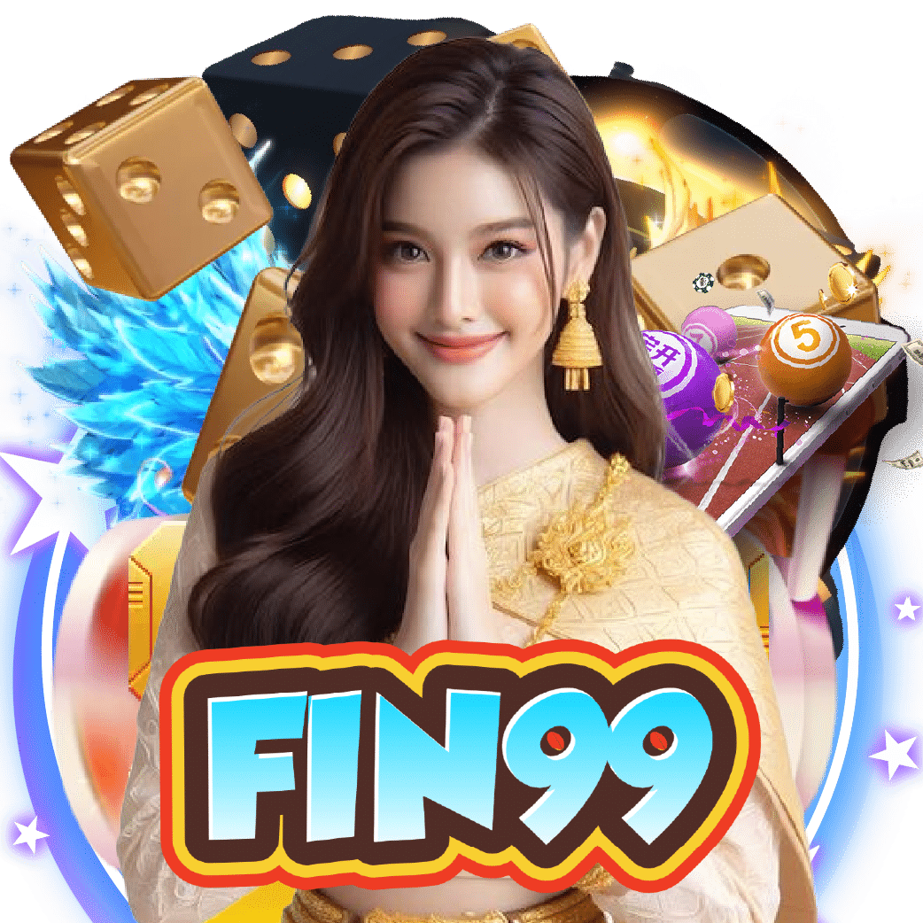fin99 จ่ายจริง